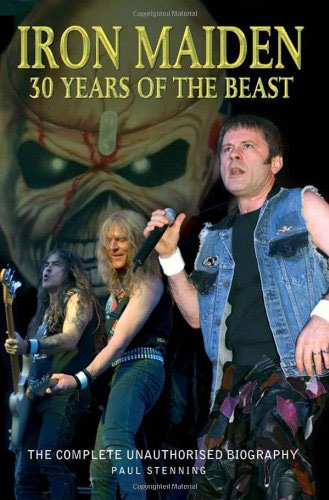 Iron Maiden 30 Years of the Beast by Paul Stenning