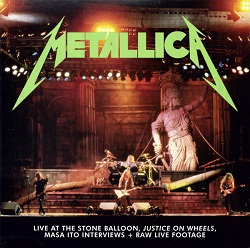 Metallica---Live-At-The-Stone-Balloon---Justice-On-Wheels.jpeg