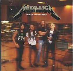Metallica---Metallica---Rough--Alternate-Mixes.jpeg