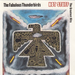 The-Fabulous-Thunderbirds---Hot-Stuff.jpg
