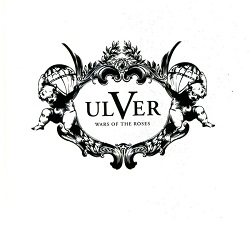 Ulver---Wars-Of-The-Roses.jpeg