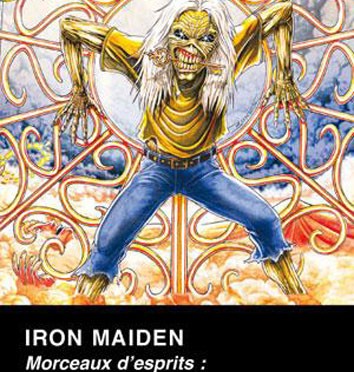 Iron Maiden, morceaux d&rsquo;esprits