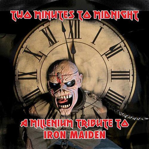 Two Minutes To Midnight: A Millenium Tribute To Iron Maiden