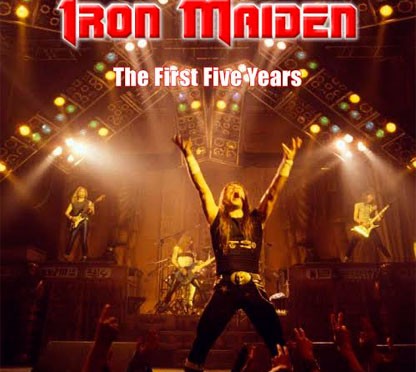 Iron Maiden, The First Five Years