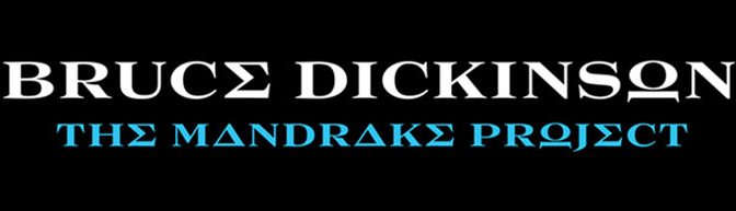 Bruce Dickinson, the Mandrake project